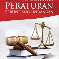 Ilmu & Pembentukan Peraturan Perundang-undangan - Prof. Dr. Wicipto Setiadi, S.H., M.H.