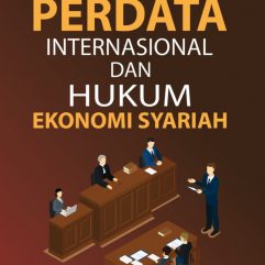 Hukum Perdata Internasional dan Hukum Ekonomi Syariah - Dr. Mutiara Hikmah, S.H., M.H.