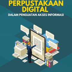 Perpustakaan Digital Dalam Penguatan Akses Informasi - Dra. Imas Maesaroh, M.Lib., Ph.D