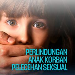 Perlindungan Anak Korban Pelecehan Seksual - Dessy Rakhmawati, S.H., M.H. dkk