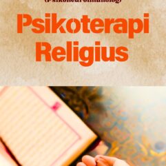 Psikoterapi Religius - Prof. Dr. H. Moh. Sholeh, Drs., M.Pd., (Psikoneuroimunolog)
