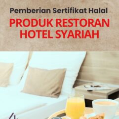 Pemberian Sertifikat Halal Produk Restoran Hotel Syariah - Dr. Debi Masri, S.E., M.AP
