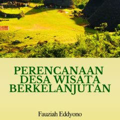 Perencanaan Desa Wisata Berkelanjutan - Fauziah Eddyono