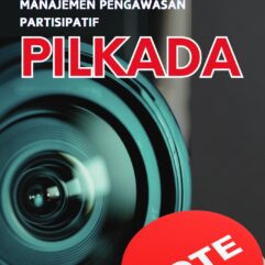 Manajemen Pengawasan Partisipatif Pilkada - Nur Fitry Latief