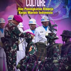 Organizational Culture dan Peningkatan Kinerja Korps Marinir Indonesia -  Dr. Endi Supardi, S.E., M.M., M.Tr. Opsla., CHRMP., CRMP.