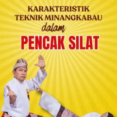Karakteristik Teknik Minangkabau Dalam Pencak Silat - Prof. Dr. Johansyah Lubis, M.Pd.