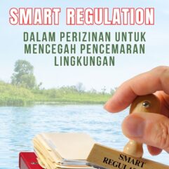 Smart Regulation Dalam Perizinan Untuk Mencegah Pencemaran Lingkungan - Dr. Santi Hapsari Dewi Adikancana, S.H., M.H