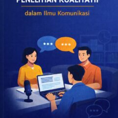 Metodologi Penelitian Kualitatif Dalam Ilmu Komunikasi - Mashadi Said