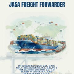 Keputusan Pemilihan Jasa Freight Forwarder - Dr. Novita Widyaningrum, S.ST., M.M.Tr; dkk.