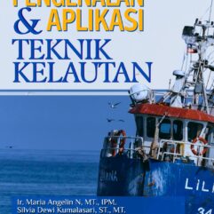 Pengenalan dan Aplikasi Teknik Kelautan - Ir. Maria Angelin N, MT., IPM.; dkk.