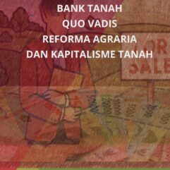 Bank Tanah Quo Vadis Reforma Agraria dan Kapitalisme Tanah - Dr. Nurnaningsih, S.H., M.Kn., AIIArb.