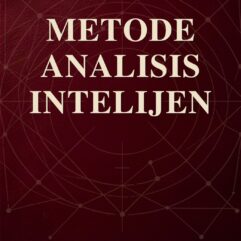 Metode Analisis Intelijen - Stanislaus Riyanta