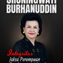 Sruningwati Burhanuddin: Integritas Jaksa Perempuan Pendamping Jaksa Agung - Siti Noorbaya Nazmy